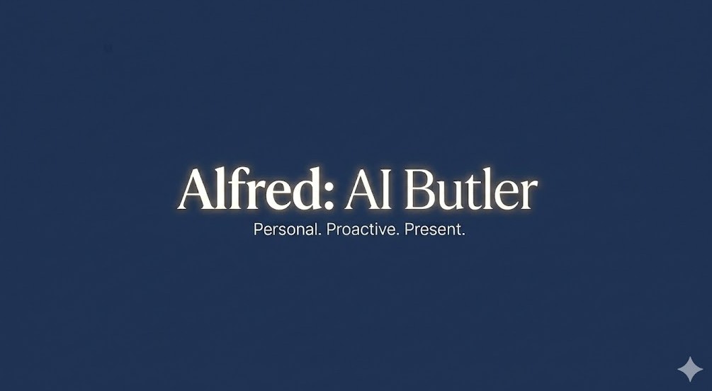 Alfred: AI Butler